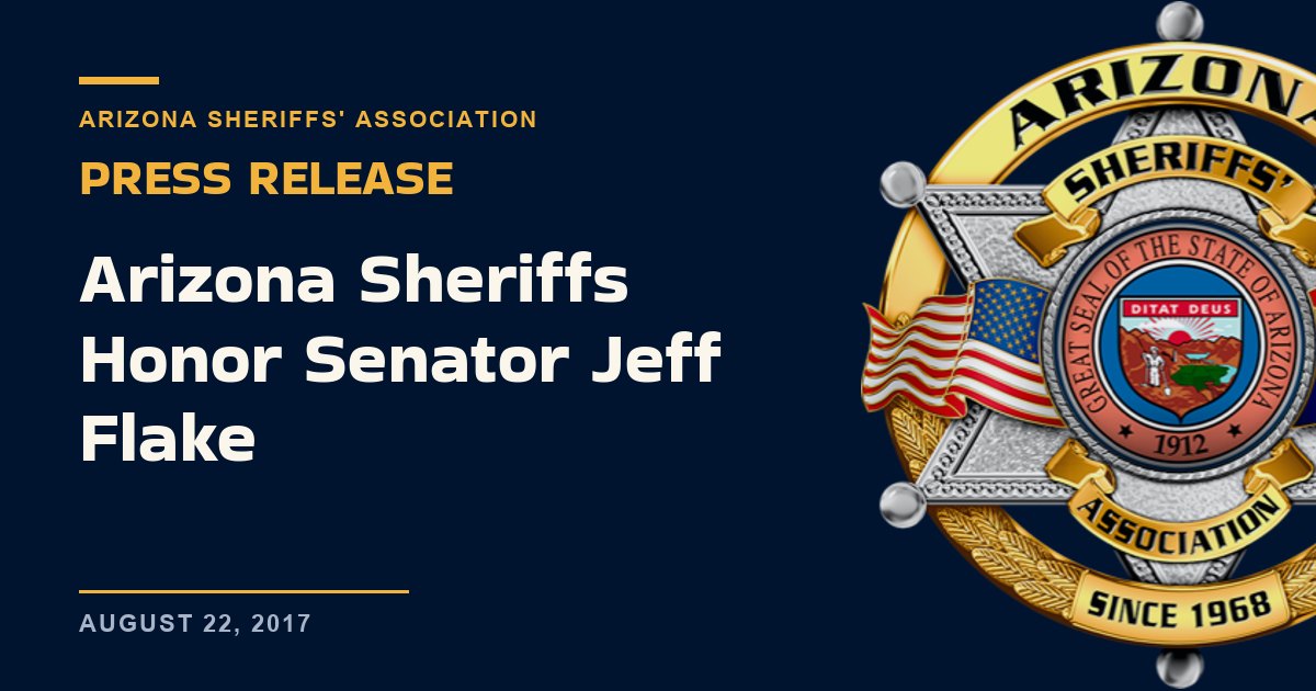 Arizona Sheriffs Honor Senator Jeff Flake